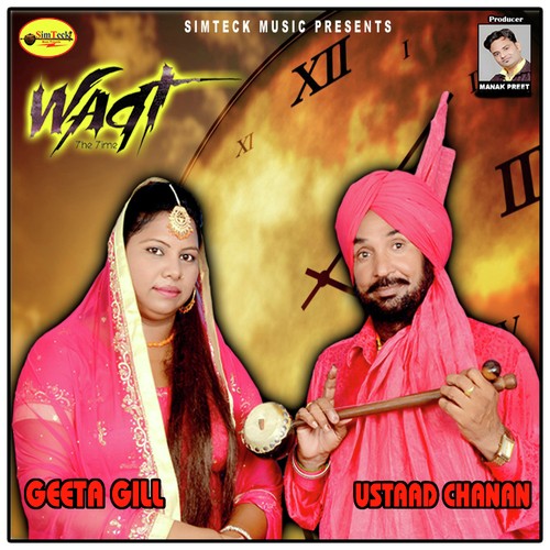 Waqt The Time - Ustaad Chanan, Geeta Gill