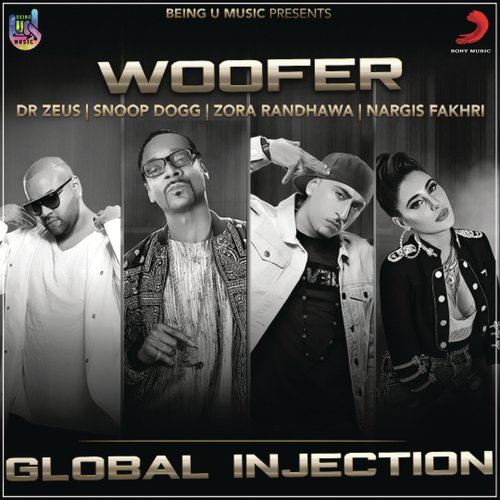 Woofer - Dr Zeus, Snoop Dogg, Nargis Fakhri, Zora Randhawa