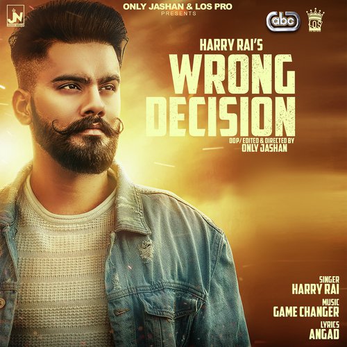 Wrong Decision - Harry Rai with Game Changerz