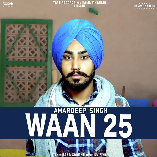Waan 25 - Amardeep Singh