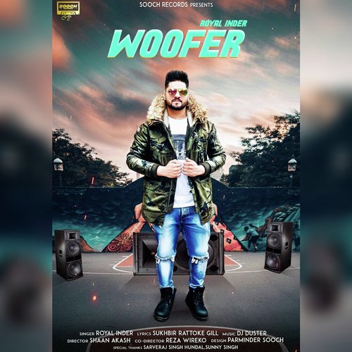 Woofer - Royal Inder