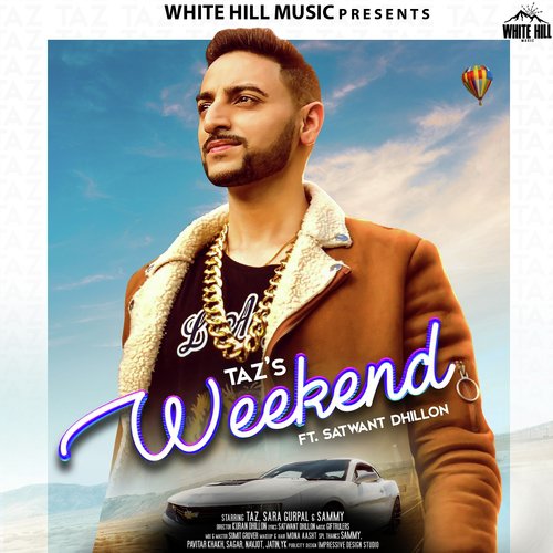 Weekend - Taz, Satwant Dhillon