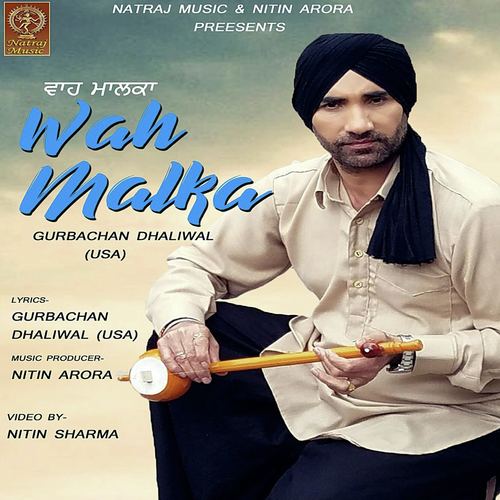 Wah Malka - Gurbachan Dhaliwal
