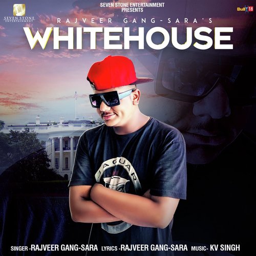Whitehouse - Rajveer Gang-Sara