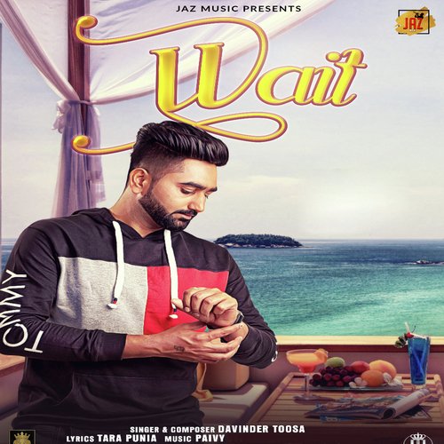 Wait - Davinder Toosa