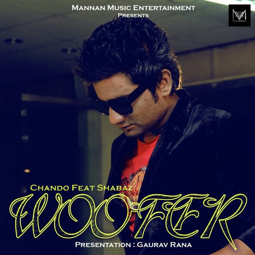 Woofer - Chando, Shabz