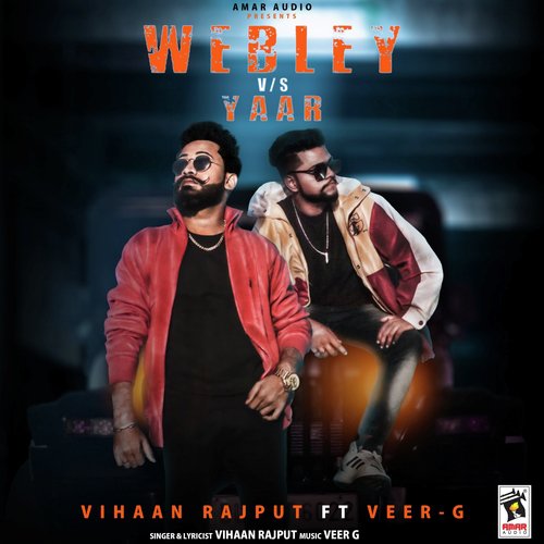 Webley Vs Yaar - Vihaan Rajput