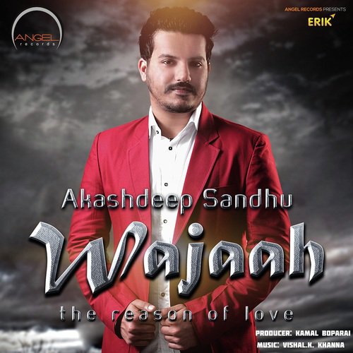 Wajaah - Akashdeep Sandhu