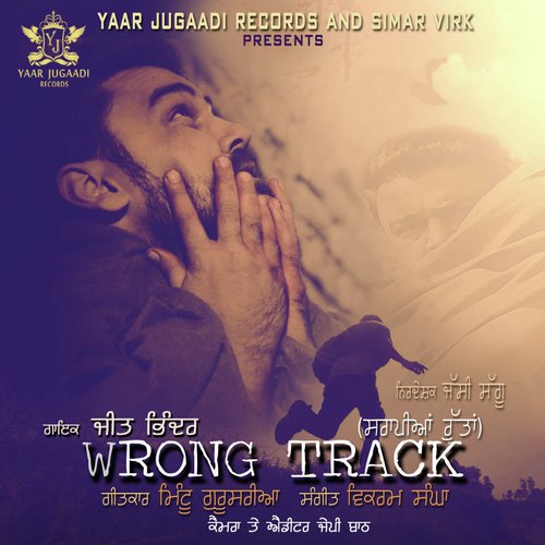 Wrong Track - Jeet Bhinder