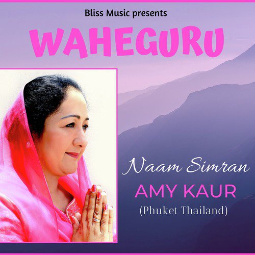 Waheguru Naam Simran - Amy Kaur