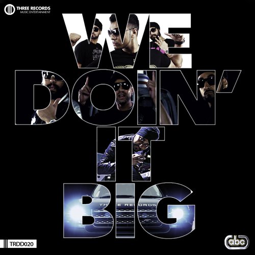 We Doin It BIG - RDB, Smooth amp Raftaar