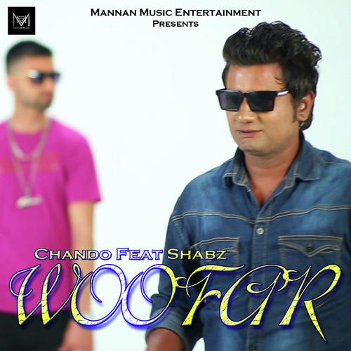 Woofer - Shabz, Chando, Chando