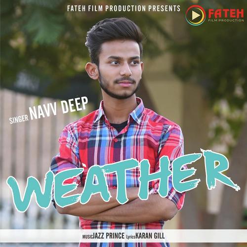 Weather - Navv Deep