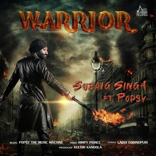 Warrior - Subaig Singh, Popsy
