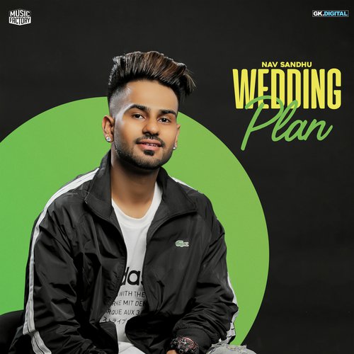 Wedding Plan - Nav Sandhu