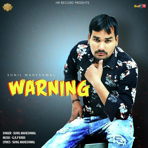 Warning - Sunil Maheshwal