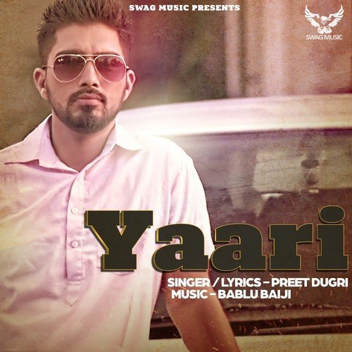 Yaari - Preet Dugri