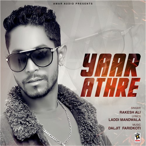 Yaar Athre - Rakesh Ali