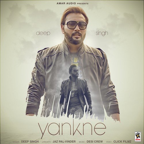 Yankne - Deep Singh