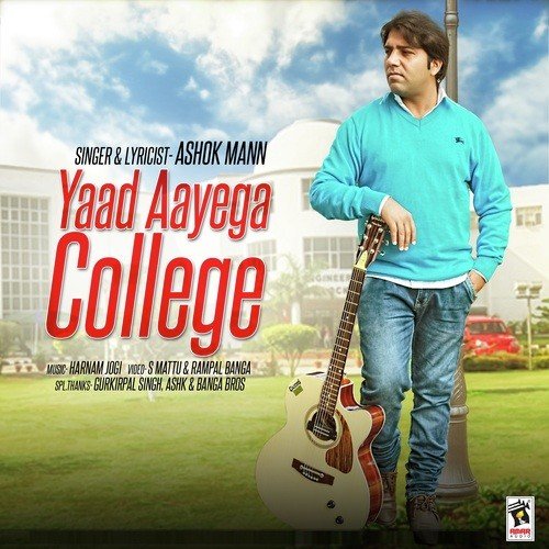 Yaad Aayega College - Ashok Mann