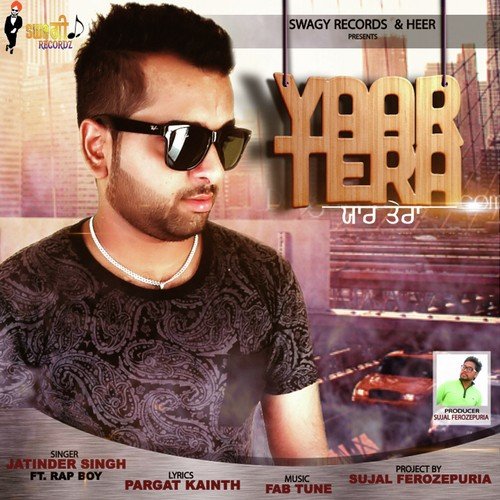 Yaar Tera - Jatinder Singh