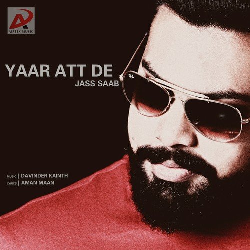 Yaar Att De - Jass Saab