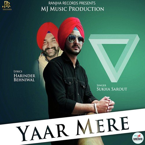Yaar Mere - Sukha Sarout