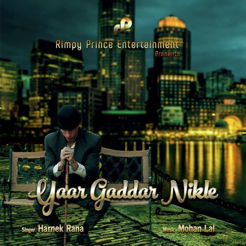 Yaar Gaddar Nikle Mare - Harnek Rana