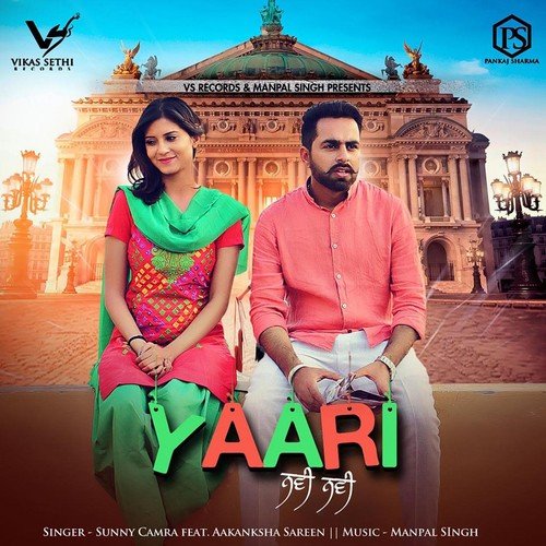 Yaari Navi Navi - Sunny Camra, Aakanksha Sareen