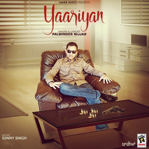 Yaariyan - Palwinder Nijjar