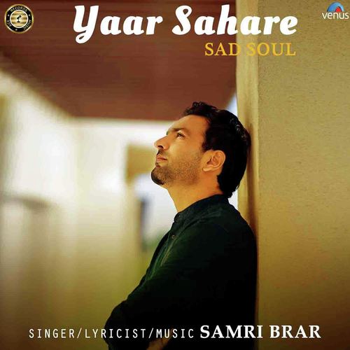 Yaar Sahare - Samri Brar