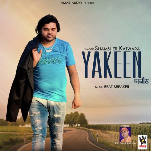 Yakeen - Shamsher Katwara