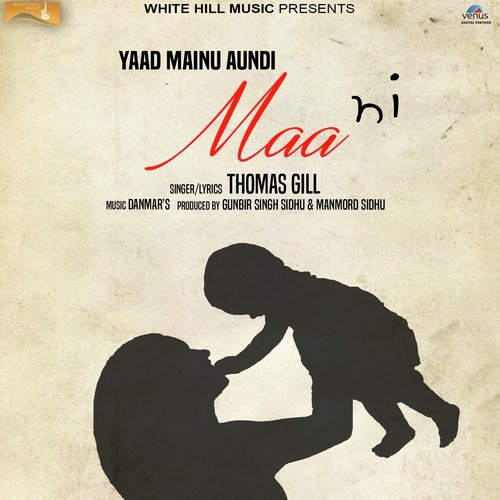 Yaad Mainu Aundi Maa Ni - Thomas Gill