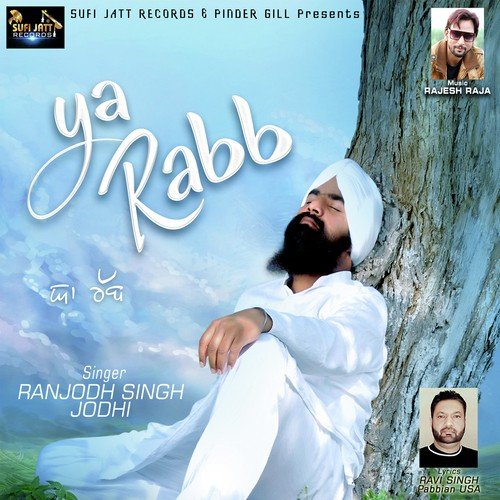 Ya Rabb - Ranjodh Singh Jodhi