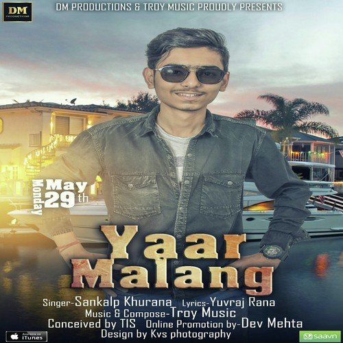 Yaar Malang - Sankalp Khurana