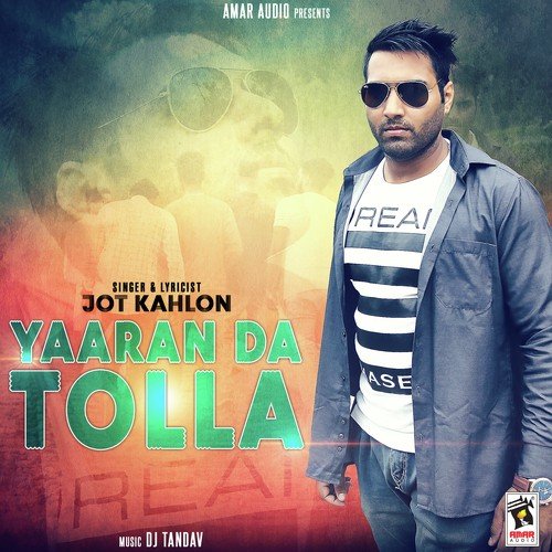Yaaran Da Tolla - Jot Kahlon