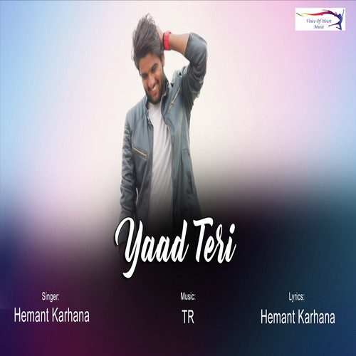 Yaad Teri - Hemant Karhana