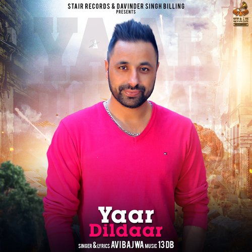 Yaar Dildaar - Avibajwa