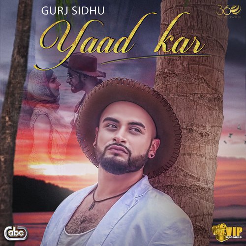 Yaad Kar - Gurj Sidhu with Kaos Productions