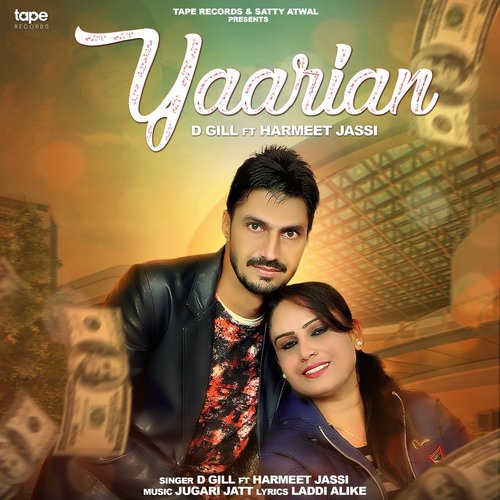 Yaarian - D. Gill, Harmeet Jassi