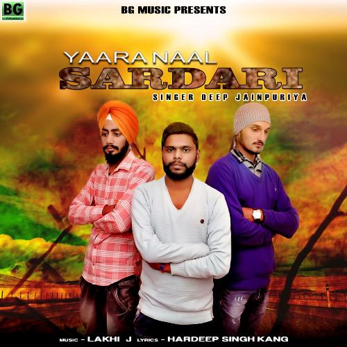 Yaara Naal Sardari - Deep Jainpuriya