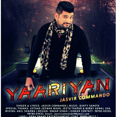 Yaariyan - Jasvir Commando