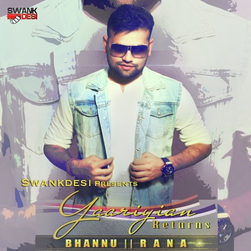 Yaariyan Returns - Bhannu Rana