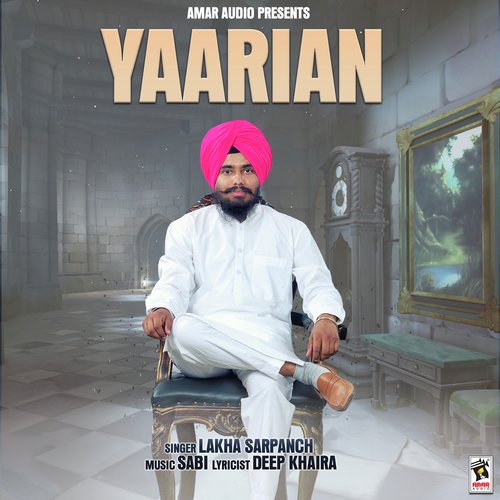 Yaarian - Lakha Sarpanch