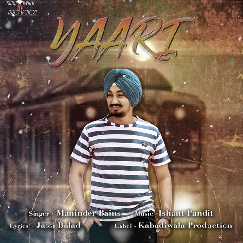 Yaari - Maninder Bains