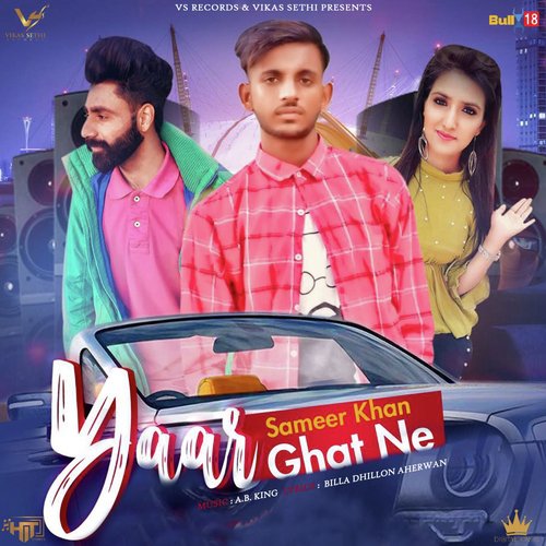 Yaar Ghat Ne - Sameer Khan