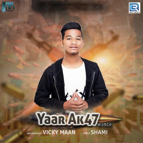 Yaar Ak 47 - Vicky Maan
