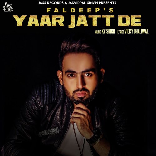 Yaar Jatt Da - Faldeep