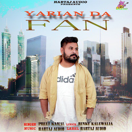 Yarian Da Fan - Preet Kamal