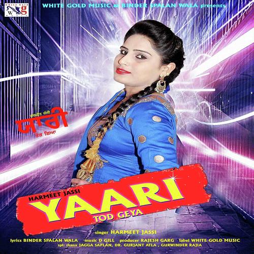 Yaari Tod Geya - Harmeet Jassi